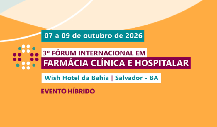 FIFAR 2026 reúne especialistas para debater avanços da Farmácia Clínica e Hospitalar