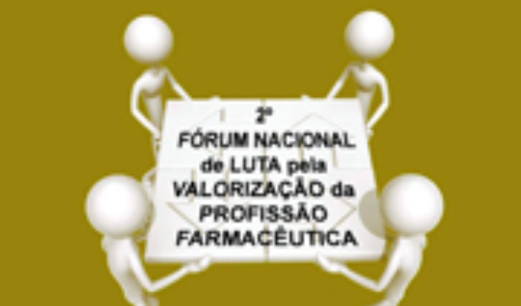 Fórum Nacional de Luta Pela Valorização da Profissão Farmacêutica