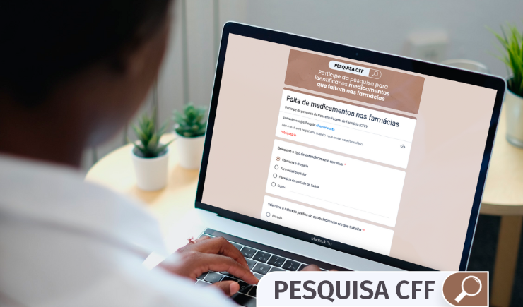 PESQUISA CFF: Participe da pesquisa para identificar os medicamentos que faltam nas farmácias