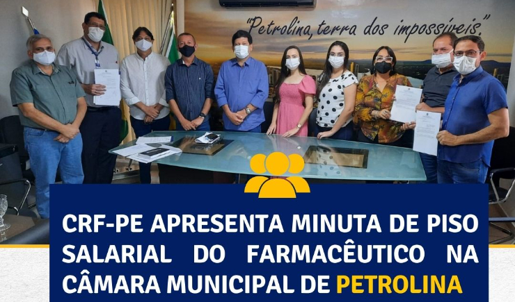 CRF-PE apresenta minuta de piso salarial do farmacêutico na câmara municipal de Petrolina