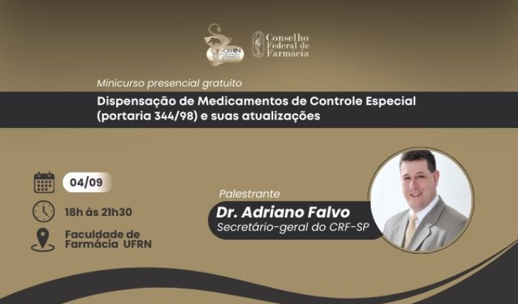 CRF-RN promove minicurso "Dispensação de Medicamentos de Controle Especial"