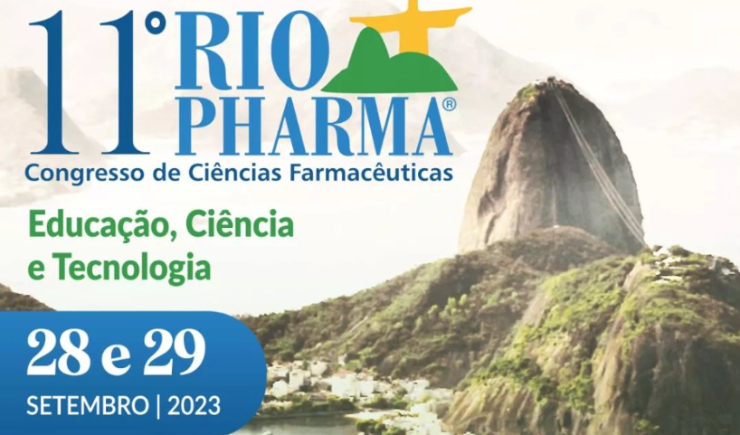 XI Congresso RioPharma: o maior encontro farmacêutico do Rio de Janeiro está de volta