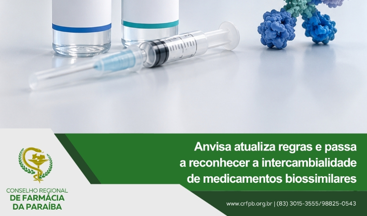 ANVISA ATUALIZA REGRAS E PASSA A RECONHECER A INTERCAMBIALIDADE DE MEDICAMENTOS BIOSSIMILARES