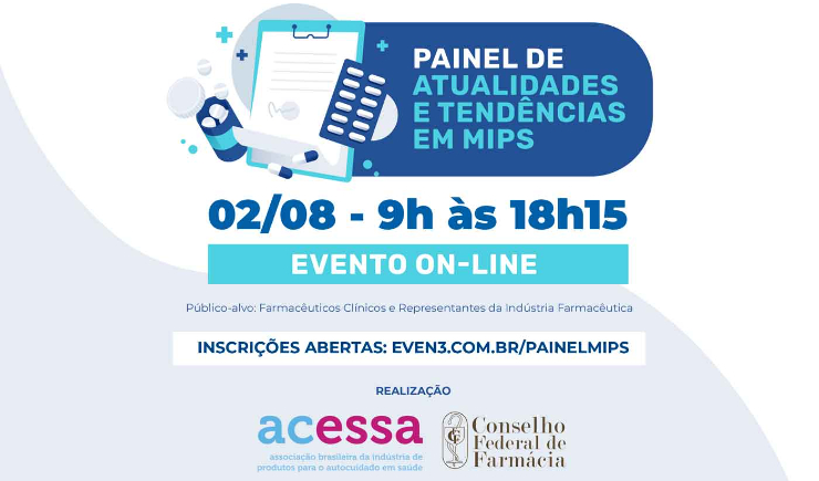 CFF e Acessa realizam evento on-line Painel de Atualidades e Tendências em MIPs no dia 02/08