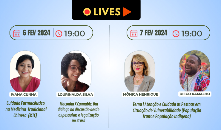 Lives abordarão Práticas Integrativas e Cuidado às Pessoas em Situação de vulnerabilidade
