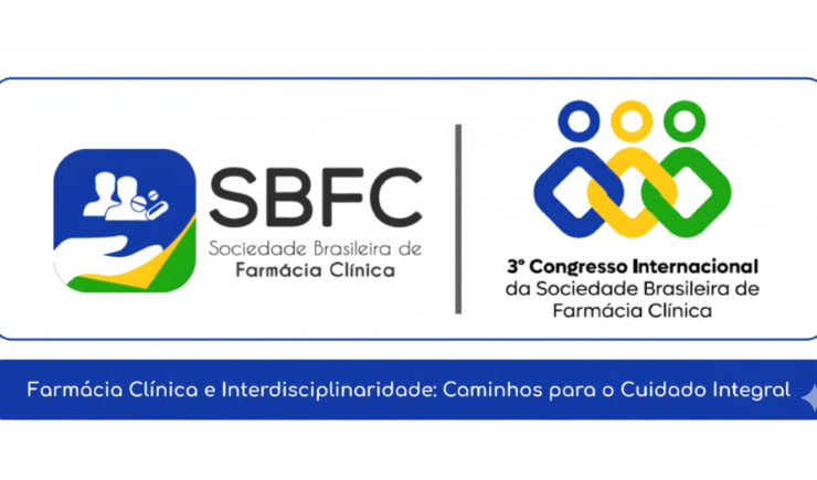 Congresso Internacional da SBFC debate cuidado integral e interdisciplinaridade na Farmácia Clínica