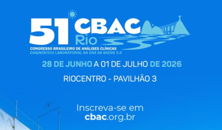51º CBAC retorna ao Rio de Janeiro e promete reunir os maiores nomes das Análises Clínicas
