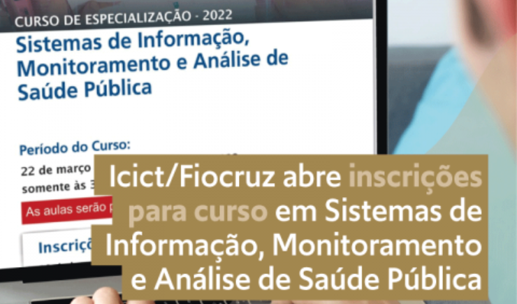 Icict/Fiocruz abre inscrições para o curso em TI, Monitoramento e Análise de Saúde Pública